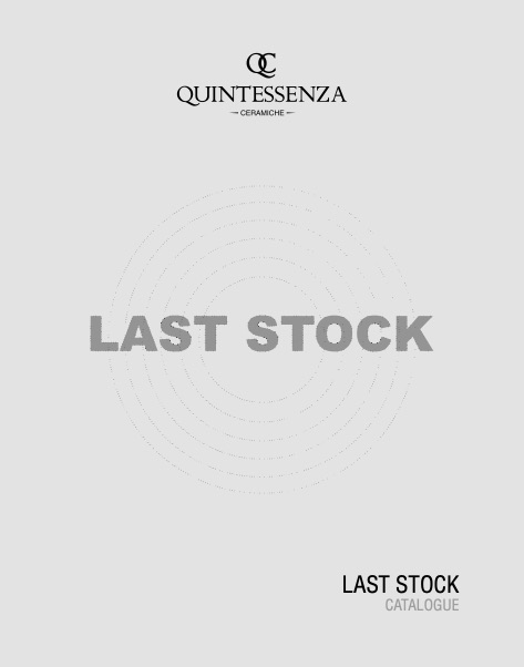 Quintessenza Ceramiche - Catalogo LAST STOCK
