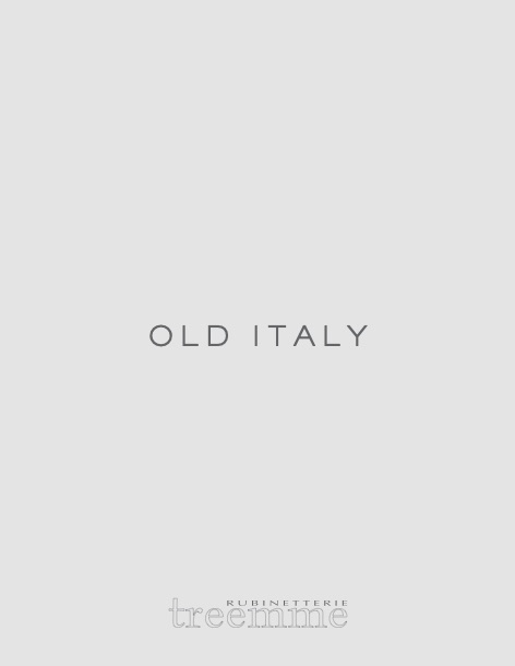 Rubinetterie Treemme - Catalogo Old Italy