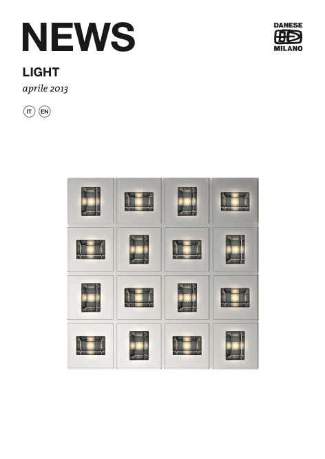 Danese Milano - Catalogo News - Light - aprile 2013