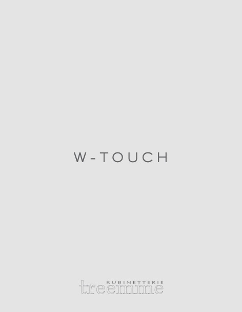 Rubinetterie Treemme - Catalogo W-Touch
