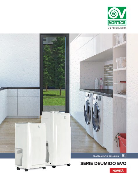 Vortice - Katalog SERIE DEUMIDO EVO