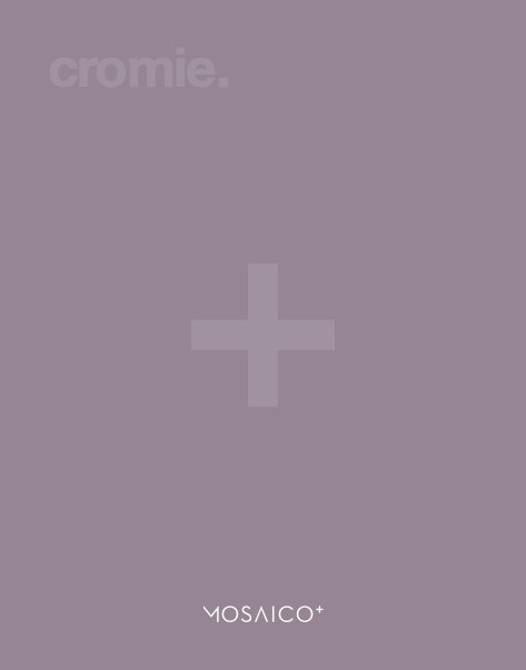 Mosaico + - Catalogo Cromie